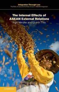 ASEANの対外関係：国内的影響<br>The Internal Effects of ASEAN External Relations (Integration through Law the Role of Law and the Rule of Law in ASEAN Integration)