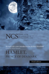 新ケンブリッジ版シェイクスピア『ハムレット』（第３版）<br>Hamlet : Prince of Denmark (The New Cambridge Shakespeare) （3RD）