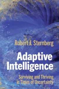 Ｒ．スタインバーグ著／適応知能論<br>Adaptive Intelligence : Surviving and Thriving in Times of Uncertainty
