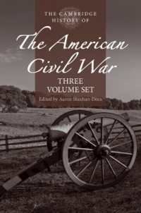 ケンブリッジ版　アメリカ南北戦争史（全３巻）<br>The Cambridge History of the American Civil War (The Cambridge History of the American Civil War)