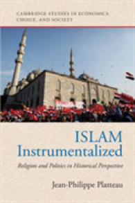 Islam Instrumentalized : Religion and Politics in Historical Perspective (Cambridge Studies in Economics, Choice, and Society)