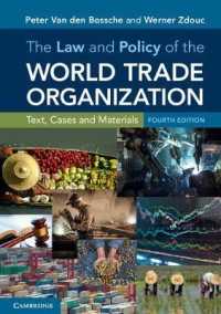 WTOの法と政策（第４版）<br>The Law and Policy of the World Trade Organization : Text, Cases and Materials （4TH）