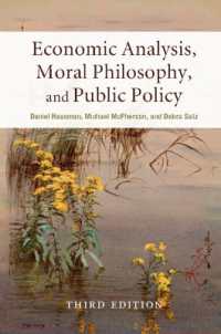 経済分析、道徳哲学と公共政策（第３版）<br>Economic Analysis, Moral Philosophy, and Public Policy （3RD）