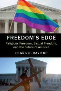 宗教の自由、性的自由とアメリカの未来<br>Freedom's Edge : Religious Freedom, Sexual Freedom, and the Future of America