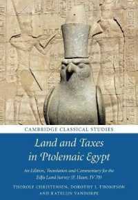 Land and Taxes in Ptolemaic Egypt : An Edition, Translation and Commentary for the Edfu Land Survey (P. Haun. IV 70) (Cambridge Classical Studies)