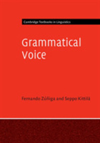 文法的態（ケンブリッジ言語学テキスト）<br>Grammatical Voice (Cambridge Textbooks in Linguistics)
