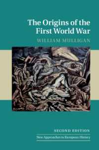 第一次世界大戦の起源（第２版）<br>The Origins of the First World War (New Approaches to European History) （2ND）