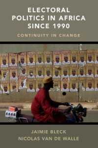 ９０年代以降のアフリカにみる選挙と政治<br>Electoral Politics in Africa since 1990 : Continuity in Change