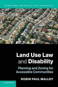 Land Use Law and Disability : Planning and Zoning for Accessible Communities (Cambridge Disability Law and Policy Series)