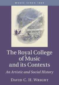 The Royal College of Music and its Contexts : An Artistic and Social History (Music since 1900)
