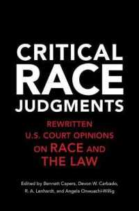 Critical Race Judgments : Rewritten U.S. Court Opinions on Race and the Law