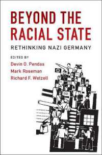 ナチス・ドイツ人種政策再考<br>Beyond the Racial State : Rethinking Nazi Germany (Publications of the German Historical Institute)