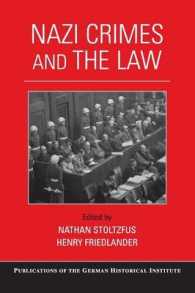 ナチスの戦争犯罪と国際法<br>Nazi Crimes and the Law (Publications of the German Historical Institute)