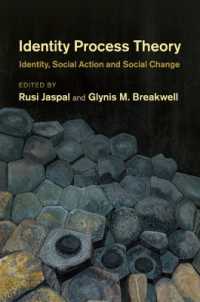 Identity Process Theory : Identity, Social Action and Social Change