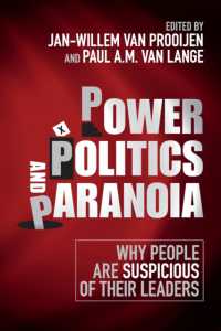 Power, Politics, and Paranoia : Why People are Suspicious of their Leaders
