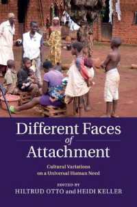 Different Faces of Attachment : Cultural Variations on a Universal Human Need