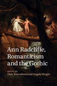 アン・ラドクリフ、ロマン主義とゴシック<br>Ann Radcliffe, Romanticism and the Gothic