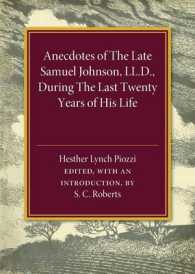 Anecdotes of the Late Samuel Johnson : During the Last Twenty Years of his Life