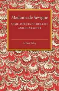 Madame de Sévigné : Some Aspects of her Life and Character