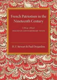 French Patriotism in the Nineteenth Century (1814-1833) : Traced in Contemporary Texts