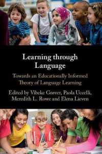 Learning through Language : Towards an Educationally Informed Theory of Language Learning