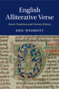 English Alliterative Verse : Poetic Tradition and Literary History (Cambridge Studies in Medieval Literature)