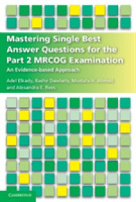 Mastering Single Best Answer Questions for the Part 2 MRCOG Examination : An Evidence-Based Approach