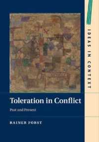 Toleration in Conflict : Past and Present (Ideas in Context)