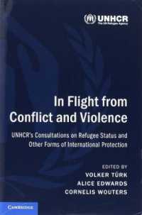 In Flight from Conflict and Violence : UNHCR's Consultations on Refugee Status and Other Forms of International Protection