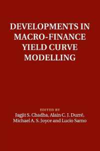 マクロ金融における利回り曲線のモデリング<br>Developments in Macro-Finance Yield Curve Modelling (Macroeconomic Policy Making)