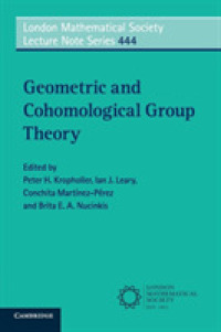 Geometric and Cohomological Group Theory (London Mathematical Society Lecture Note Series)
