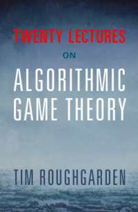 アルゴリズム・ゲーム理論講義<br>Twenty Lectures on Algorithmic Game Theory