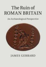 The Ruin of Roman Britain : An Archaeological Perspective