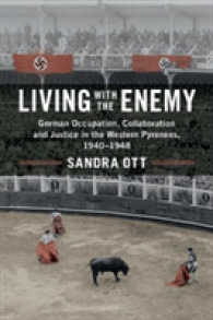 Living with the Enemy : German Occupation, Collaboration and Justice in the Western Pyrenees, 1940-1948