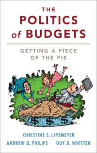 予算の政治学<br>The Politics of Budgets : Getting a Piece of the Pie