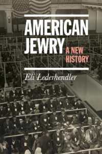 新・アメリカのユダヤ人の歴史<br>American Jewry : A New History