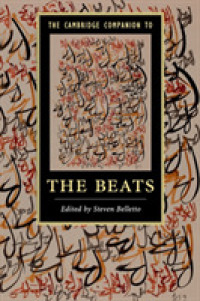 ケンブリッジ版　ビート世代必携<br>The Cambridge Companion to the Beats (Cambridge Companions to Literature)