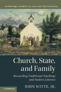 Church, State, and Family : Reconciling Traditional Teachings and Modern Liberties (Law and Christianity)