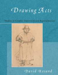Drawing Acts : Studies in Graphic Expression and Representation