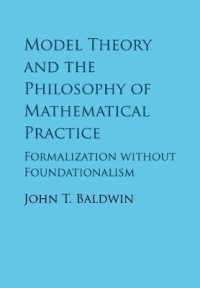 Model Theory and the Philosophy of Mathematical Practice : Formalization without Foundationalism