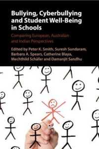 Bullying, Cyberbullying and Student Well-Being in Schools : Comparing European, Australian and Indian Perspectives