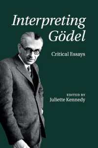 Interpreting Gödel : Critical Essays