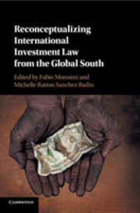 国際投資法の再概念化：途上国の視座<br>Reconceptualizing International Investment Law from the Global South