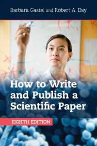 科学論文執筆・出版作法（第８版）<br>How to Write and Publish a Scientific Paper （8TH）