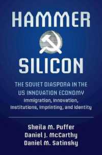 Hammer and Silicon : The Soviet Diaspora in the US Innovation Economy — Immigration, Innovation, Institutions, Imprinting, and Identity