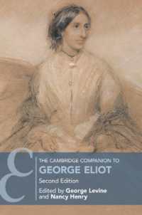 ケンブリッジ版　ジョージ・エリオット必携（第２版）<br>The Cambridge Companion to George Eliot (Cambridge Companions to Literature) （2ND）