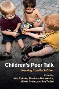 子ども同士の会話と相互学習<br>Children's Peer Talk : Learning from Each Other