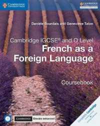 Cambridge Igcse French as a Foreign Language + Audio Cds + Cambridge Elevate, 2-year Access : Coursebook (Cambridge International Igcse) （PAP/COM/PS）