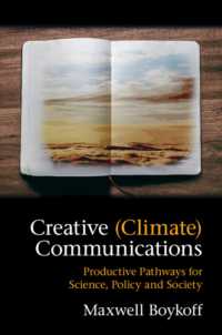 気候変動問題の活路を開く科学・政策・社会のコミュニケーション<br>Creative (Climate) Communications : Productive Pathways for Science, Policy and Society