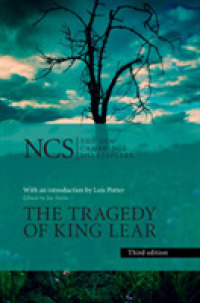 新ケンブリッジ版シェイクスピア『リア王』（第３版）<br>The Tragedy of King Lear (The New Cambridge Shakespeare) （3RD）